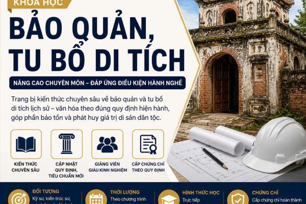 Khóa học cấp chứng chỉ tu bổ di tích
