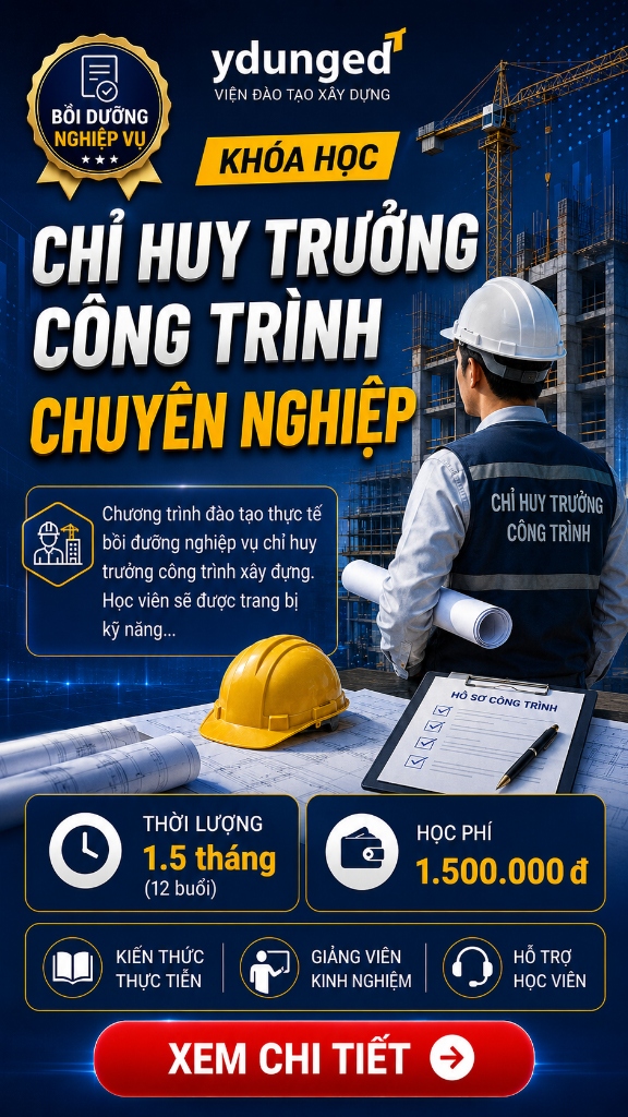 Khóa học Chỉ huy trưởng công trình chuyên nghiệp
