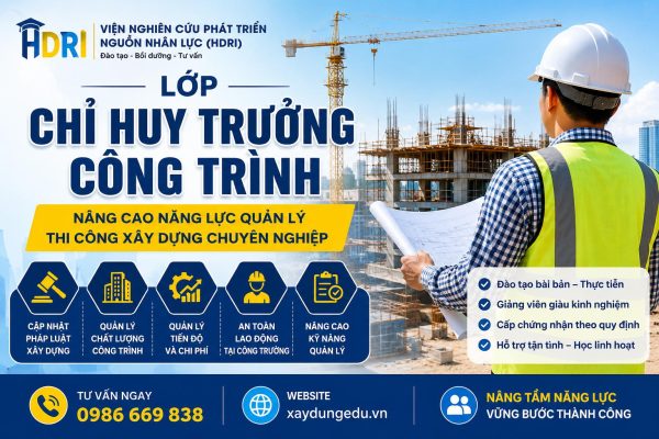 Lớp Chỉ Huy Trưởng Công Trình – Bước Đệm Nâng Cao Năng Lực Quản Lý Thi Công Xây Dựng